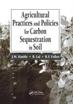 Agricultural Practices and Policies for Carbon Sequestration in Soil - Kietas viršelis