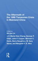 Aftermath Of The 1989 Tiananmen Crisis For Mainland China - Minkštas viršelis