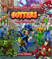 Absolute Ultimate Gutters Omnibus Volume 3