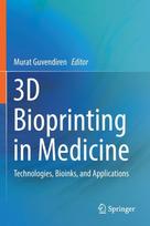 3D Bioprinting in Medicine - Minkštas viršelis