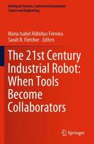 21st Century Industrial Robot: When Tools Become Collaborators - Kietas viršelis