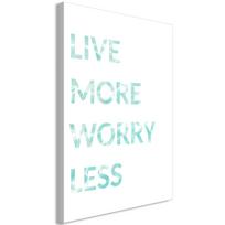 Foto paveikslas Artgeist Live More Worry Less, 20 cm x 30 cm