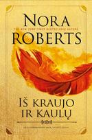 Iš kraujo ir kaulų (knyga su defektais) - Nora Roberts