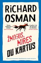 Žmogus, miręs du kartus (knyga su defektais) - Richard Osman