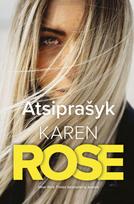 Atsiprašyk (knyga su defektais) - Karen Rose