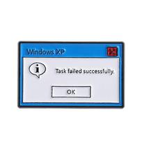 Windows XP Task Failed Successfully Enamel Pin Computer Error Message Programmer Brooch Lapel Badge Jewelry Gift For Friends
