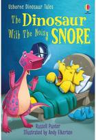 Dinosaur Tales: The Dinosaur With The Noisy Snore