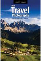 Travel Photography Book: Step-by-step Techniques to Capture Breathtaking Travel Photos like the Pros Techniques to Capture Breathtaking Travel Photos like the Pros
