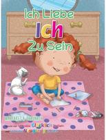 Ich Liebe Ich Zu Sein (German)