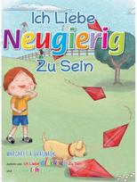 Ich liebe neugierig zu sein (German)