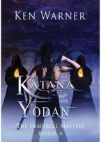 Katana Yodan: The Immortal Masters The Immortal Masters