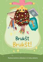 Brukšt Brukšt! Rankos lavinimo užduotys - Jūratė Šimkienė