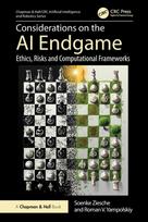 Considerations on the AI Endgame: Ethics, Risks and Computational Frameworks
