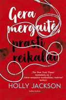 Gera mergaitė, prasti reikalai - Holly Jackson