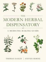 The Modern Herbal Dispensatory: A Medicine-Making Guide
