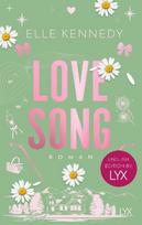Love Song: English Edition by LYX: Irresistible music romance by BOOKTOK star and OFF CAMPUS author Elle Kennedy