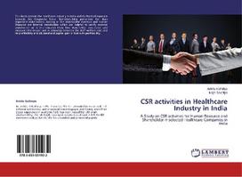 CSR activities in Healthcare Industry in India: A Study on CSR activities for Human Resource and Shareholder in selected Healthcare Companies in India