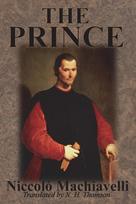 The Prince: Unabridged Classic of Niccolò Machiavelli