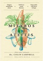 Mitybos ateitis - Dr. Colin Campbell