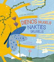 Dienos drugelis, nakties drugelis - Evelina Daciūtė