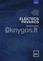 Elektros pavaros. Laboratoriniai darbai - Petras Černys, Arūnas Lipnickas, Gintautas Narvydas, Gytis Petrauskas, Kęstas Rimkus