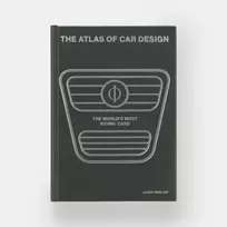 The Atlas of Car Design: The World's Most Iconic Cars