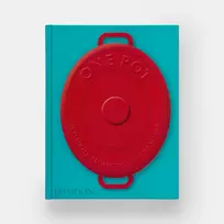 One Pot: 100 Simple Recipes to Cook Together
