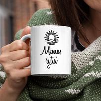 Puodelis "Mamos rytui"