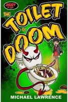 Jiggy McCue: The Toilet of Doom