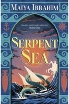 Serpent Sea: Sequel to Spice Road, the Sunday Times bestselling Arabian-inspired YA fantasy