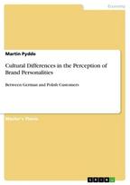 Cultural Differences in the Perception of Brand Personalities: Between German and Polish Customers