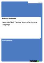 Humor in Mark Twains The Awful German Language