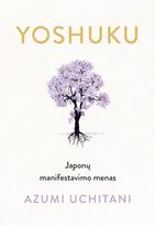 Yoshuku. Japonų manifestavimo menas