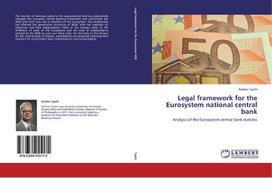 Legal framework for the Eurosystem national central bank: Analysis of the Eurosystem central bank statutes
