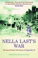 Nella Lasts War: The Second World War Diaries of Housewife, 49