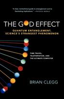 God Effect: Quantum Entanglement, Science's Strangest Phenomenon