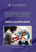 Burnos ligų profilaktika - Julija Narbutaitė, Eglė Slabšinskienė, Eglė Aida Bendoraitienė
