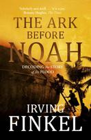 Ark Before Noah: Decoding the Story of the Flood Digital original