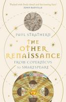 The Other Renaissance: From Copernicus to Shakespeare, The Other Renaissance: From Copernicus to Shakespeare