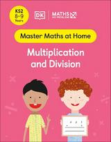 Maths No Problem! Multiplication and Division, Ages 8-9 (Key Stage 2)