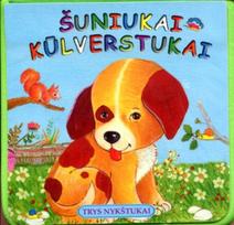 Šuniukai kūlverstukai, Šuniukai kūlverstukai