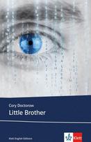 Little Brother: Schulausgabe für das Niveau B1, ab dem 5. Lernjahr. Ungekürzter englischer Originaltext mit Annotationen, Little Brother: Schulausgabe für das Niveau B1, ab dem 5. Lernjahr. Ungekürzter englischer Originaltext mit Annotationen