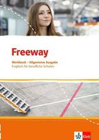 Freeway Allgemeine Ausgabe 2016. Workbook mit Lösungen zum Download. Englisch für berufliche Schulen: Englisch für berufliche Schulen, Freeway Allgemeine Ausgabe 2016. Workbook mit Lösungen zum Download. Englisch für berufliche Schulen: Englisch für berufliche Schulen