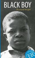 Black Boy: Englische Lektüre für das 3. und 4. Lernjahr. Gekürzt, mit Annotationen und Aufgaben, Black Boy: Englische Lektüre für das 3. und 4. Lernjahr. Gekürzt, mit Annotationen und Aufgaben
