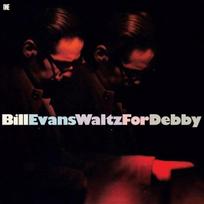 Bill Evans - Waltz For Debby (vinilinė plokštelė, LP)
