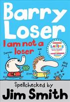 Barry Loser: I am Not a Loser: Tom Fletcher Book Club 2017 Title 3rd edition