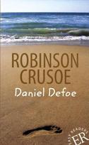Robinson Crusoe: Englische Lektüre für das 5. Lernjahr. Gekürzt, mit Annotationen, Robinson Crusoe: Englische Lektüre für das 5. Lernjahr. Gekürzt, mit Annotationen