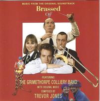 CD The Grimethorpe Colliery Band With Trevor Jones – Brassed Off (Music From The Original Soundtrack) (naudota)