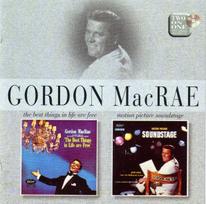 CD Gordon MacRae – The Best Things In Life Are Free / Motion Picture Soundstage (naudota)