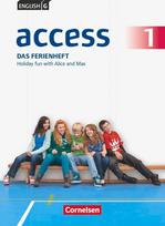 English G Access 01: 5. Schuljahr. Das Ferienheft: Holiday fun with Alice and Max. Arbeitsheft, English G Access 01: 5. Schuljahr. Das Ferienheft: Holiday fun with Alice and Max. Arbeitsheft